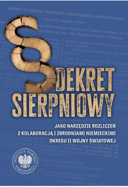 Dekret sierpniowy jako...