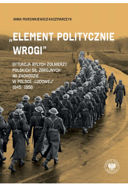 „Element politycznie wrogi”...