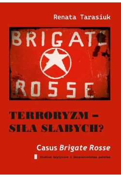 Terroryzm – siła słabych?...