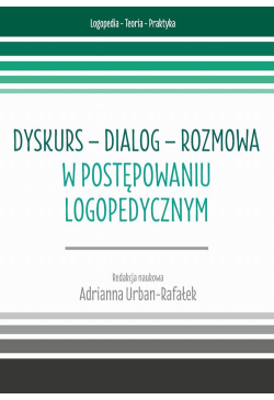 Dyskurs – dialog – rozmowa...
