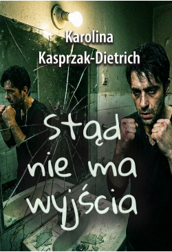 Stąd nie ma wyjścia