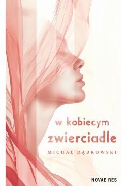 W kobiecym zwierciadle