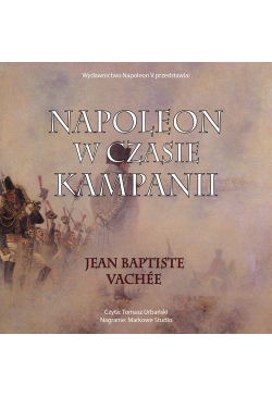 Napoleon w czasie kampanii