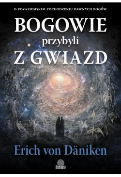 Bogowie przybyli z gwiazd