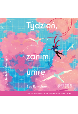 Tydzień, zanim umrę