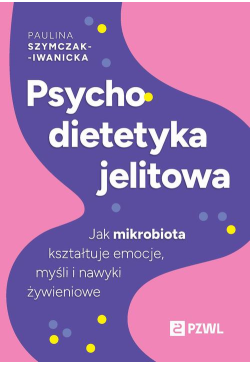 Psychodietetyka jelitowa