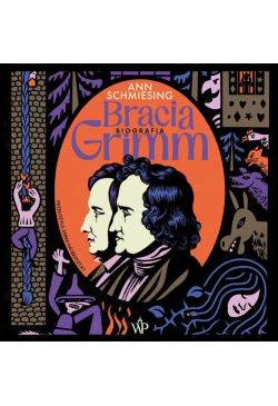 Bracia Grimm. Biografia