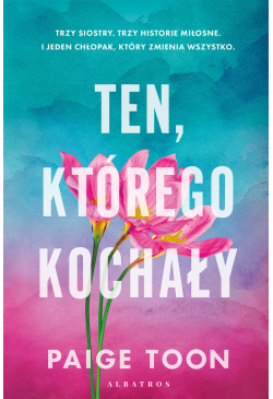 Ten, którego kochały