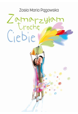 Zamarzyłam trochę Ciebie