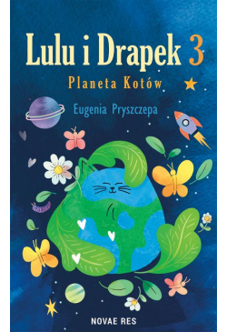 Lulu i Drapek 3. Planeta Kotów