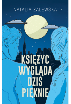Księżyc wygląda dziś pięknie