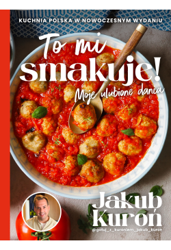 To mi smakuje! Moje...