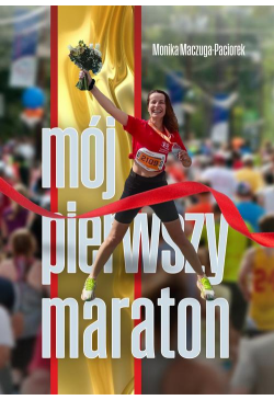 Mój pierwszy maraton