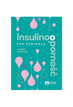 Insulinooporność pod kontrolą