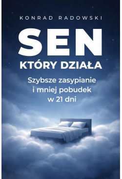 Sen, który działa