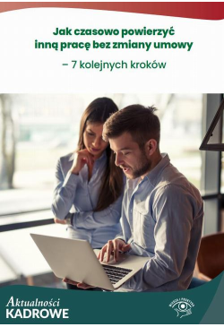 Jak czasowo powierzyć inną...