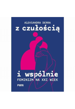 Z czułością i wspólnie