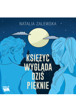 Księżyc wygląda dziś pięknie