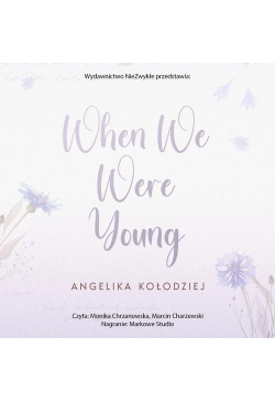 When We Were Young
