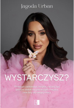 Wystarczysz?