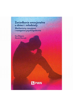 Zaniedbanie emocjonalne u...