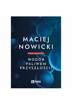 Wodór paliwem przyszłości?