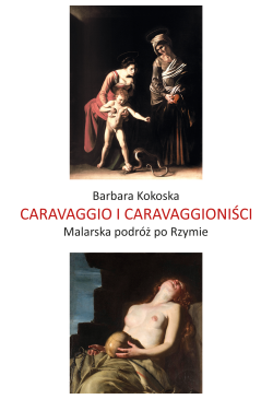 Caravaggio i caravaggioniści.