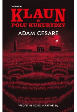 Klaun w polu kukurydzy