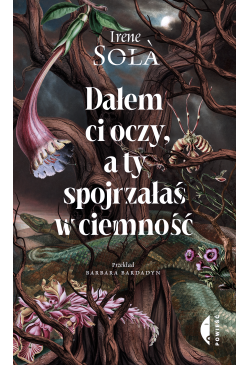 Dałem ci oczy, a ty...