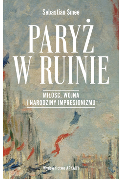 Paryż w ruinie.