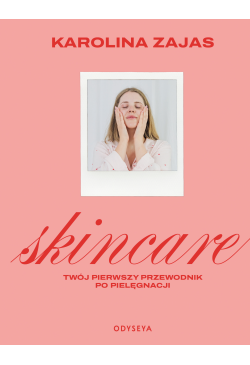 Skincare. Twój pierwszy...