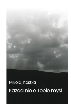 Każda nie o tobie myśl