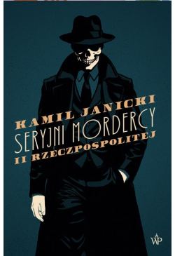 Seryjni mordercy II...