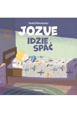 JOZUE IDZIE SPAĆ -...