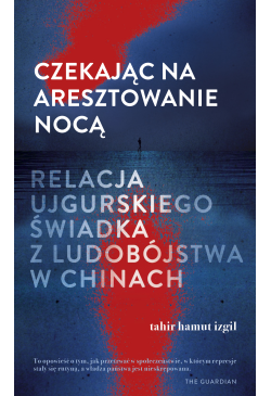 Czekając na aresztowanie...