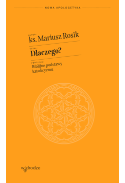 Dlaczego? Biblijne podstawy...