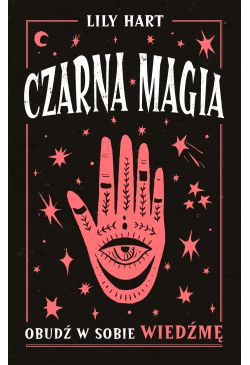 Czarna magia. Obudź w sobie...