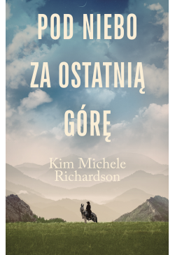 Pod niebo za ostatnią górę