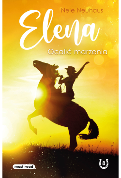 Elena. Ocalić marzenia