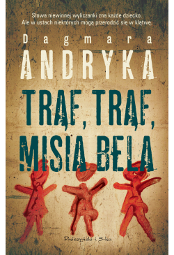 Trąf,trąf misia bela
