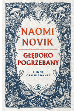 Głęboko pogrzebany i inne...