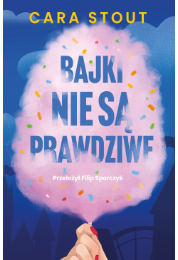 Bajki nie są prawdziwe