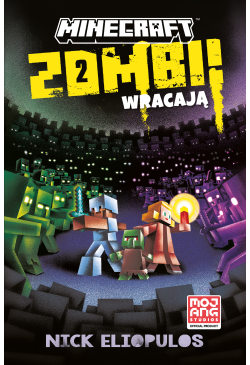 Minecraft. Zombi wracają!