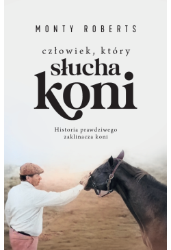 Człowiek, który słucha koni