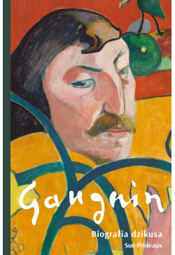 Gauguin. Biografia dzikusa