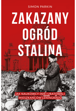 Zakazany ogród Stalina. Jak...