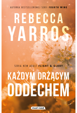 Każdym drżącym oddechem