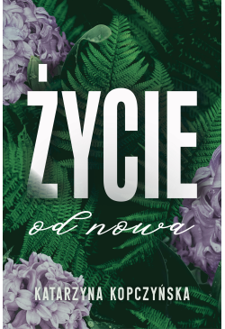 Życie od nowa