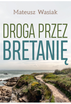 Droga przez Bretanię
