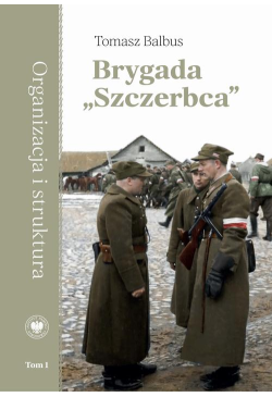 Brygada \"Szczerbca\"....